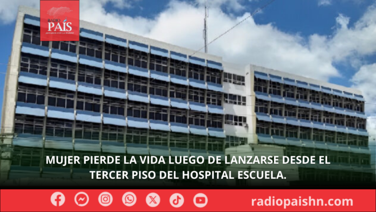 Mujer pierde la vida luego de lanzarse desde el tercer piso del Hospital Escuela.