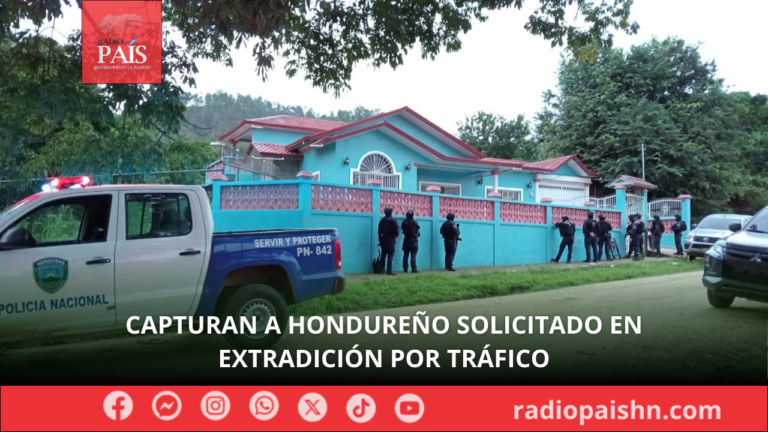 Capturan a hondureño solicitado en extradición por tráfico