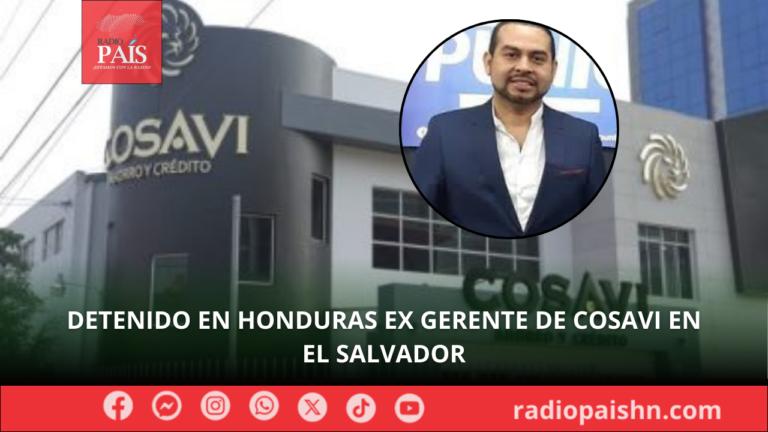 Detenido en Honduras ex gerente de Cosavi en El Salvador